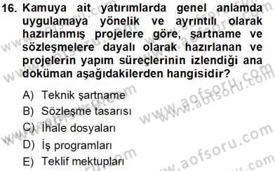 Belediye, İmar ve Gayrimenkul Mevzuatı Dersi 2013 - 2014 Yılı Tek Ders Sınavı 16. Soru