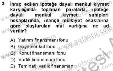 Belediye, İmar ve Gayrimenkul Mevzuatı Dersi 2014 - 2015 Yılı (Vize) Ara Sınavı 3. Soru