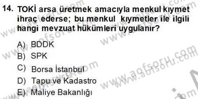 Belediye, İmar ve Gayrimenkul Mevzuatı Dersi 2014 - 2015 Yılı (Final) Dönem Sonu Sınav Soruları 14. Soru