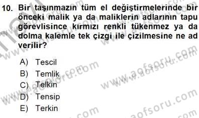 Belediye, İmar ve Gayrimenkul Mevzuatı Dersi Ara Sınavı Deneme Sınav Soruları 10. Soru
