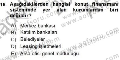 Belediye, İmar ve Gayrimenkul Mevzuatı Dersi Ara Sınavı Deneme Sınav Soruları 16. Soru