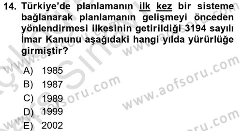 Belediye, İmar ve Gayrimenkul Mevzuatı Dersi 2018 - 2019 Yılı 3 Ders Sınav Soruları 14. Soru