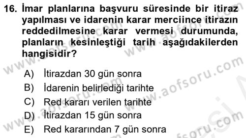 Belediye, İmar ve Gayrimenkul Mevzuatı Dersi Ara Sınavı Deneme Sınav Soruları 16. Soru