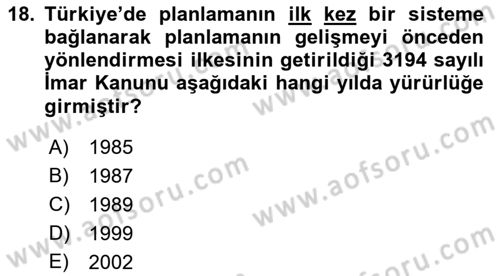 Belediye, İmar ve Gayrimenkul Mevzuatı Dersi Ara Sınavı Deneme Sınav Soruları 18. Soru