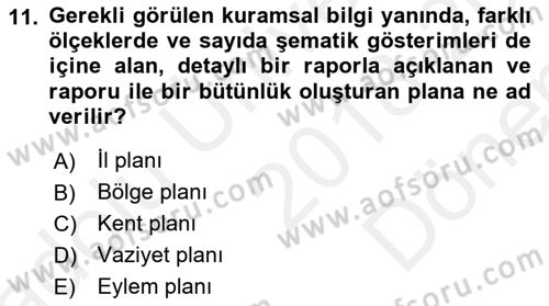 Belediye, İmar ve Gayrimenkul Mevzuatı Dersi 2018 - 2019 Yılı (Final) Dönem Sonu Sınav Soruları 11. Soru