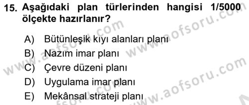 Belediye, İmar ve Gayrimenkul Mevzuatı Dersi 2021 - 2022 Yılı (Vize) Ara Sınavı 15. Soru