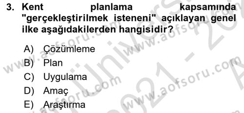 Belediye, İmar ve Gayrimenkul Mevzuatı Dersi 2021 - 2022 Yılı (Vize) Ara Sınavı 3. Soru