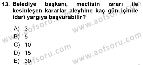 Belediye, İmar ve Gayrimenkul Mevzuatı Dersi 2021 - 2022 Yılı (Final) Dönem Sonu Sınavı 13. Soru