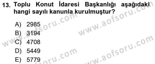 Belediye, İmar ve Gayrimenkul Mevzuatı Dersi 2021 - 2022 Yılı Yaz Okulu Sınav Soruları 13. Soru