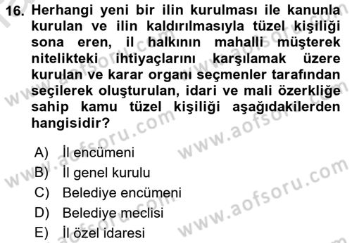 Belediye, İmar ve Gayrimenkul Mevzuatı Dersi 2021 - 2022 Yılı Yaz Okulu Sınav Soruları 16. Soru