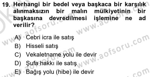 Belediye, İmar ve Gayrimenkul Mevzuatı Dersi 2021 - 2022 Yılı Yaz Okulu Sınav Soruları 19. Soru