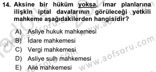 Belediye, İmar ve Gayrimenkul Mevzuatı Dersi 2024 - 2025 Yılı (Vize) Ara Sınav Soruları 14. Soru