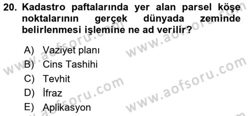 Belediye, İmar ve Gayrimenkul Mevzuatı Dersi 2025 - 2026 Yılı (Final) Dönem Sonu Sınav Soruları 20. Soru