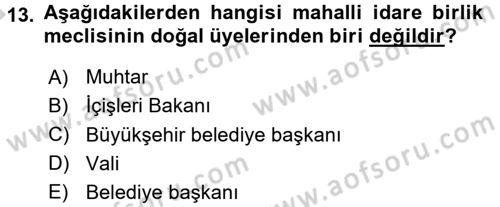 Mahalli İdareler Dersi 2016 - 2017 Yılı (Vize) Ara Sınavı 13. Soru