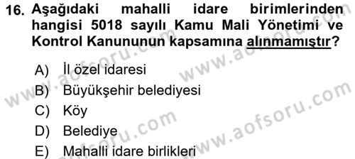 Mahalli İdareler Dersi 2016 - 2017 Yılı (Vize) Ara Sınavı 16. Soru