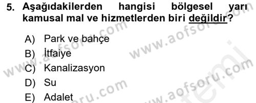 Mahalli İdareler Dersi 2017 - 2018 Yılı (Vize) Ara Sınavı 5. Soru