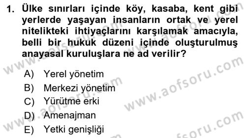 Mahalli İdareler Dersi 2018 - 2019 Yılı Yaz Okulu Sınavı 1. Soru