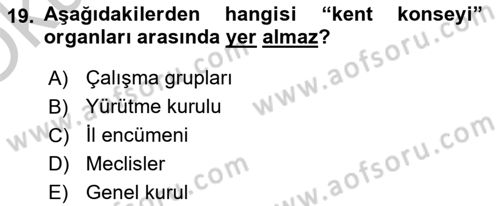 Mahalli İdareler Dersi 2018 - 2019 Yılı Yaz Okulu Sınavı 19. Soru