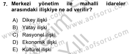 Mahalli İdareler Dersi 2018 - 2019 Yılı Yaz Okulu Sınavı 7. Soru