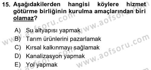 Mahalli İdareler Dersi 2020 - 2021 Yılı (Vize) Ara Sınavı 15. Soru