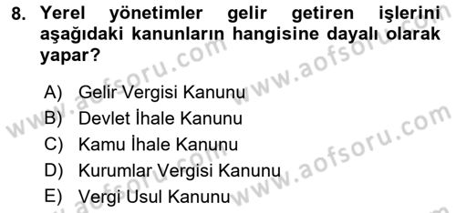 Mahalli İdareler Dersi 2020 - 2021 Yılı (Vize) Ara Sınavı 8. Soru