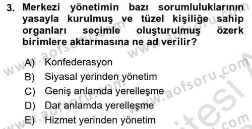 Mahalli İdareler Dersi 2020 - 2021 Yılı Yaz Okulu Sınavı 3. Soru