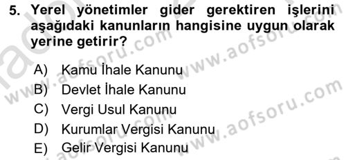 Mahalli İdareler Dersi 2020 - 2021 Yılı Yaz Okulu Sınavı 5. Soru