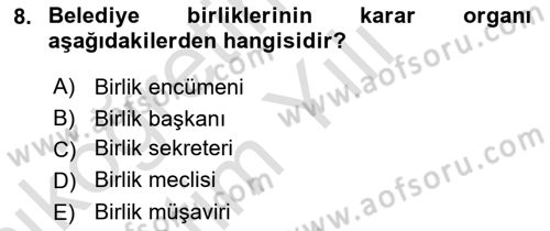 Mahalli İdareler Dersi 2020 - 2021 Yılı Yaz Okulu Sınavı 8. Soru