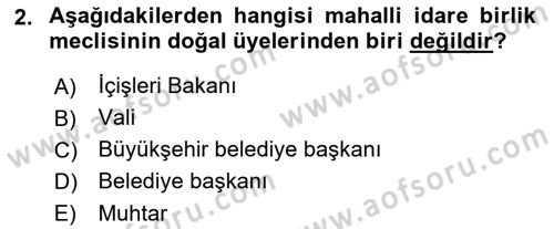 Mahalli İdareler Dersi 2021 - 2022 Yılı (Final) Dönem Sonu Sınavı 2. Soru