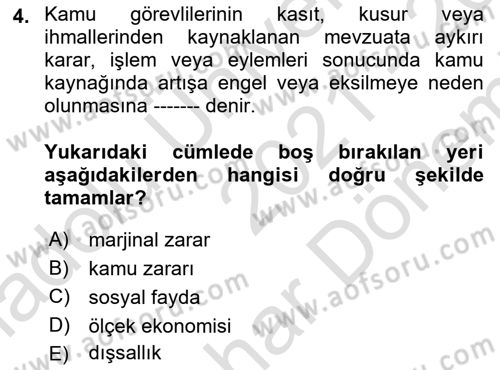 Mahalli İdareler Dersi 2021 - 2022 Yılı (Final) Dönem Sonu Sınavı 4. Soru