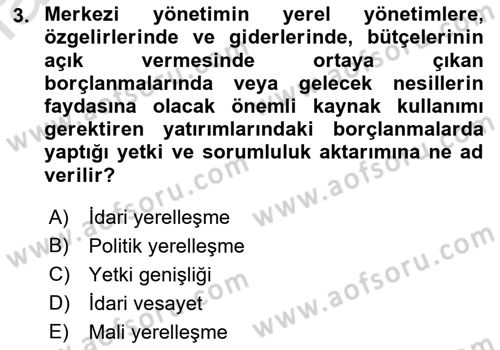 Mahalli İdareler Dersi 2021 - 2022 Yılı Yaz Okulu Sınavı 3. Soru