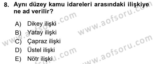 Mahalli İdareler Dersi 2021 - 2022 Yılı Yaz Okulu Sınavı 8. Soru