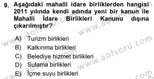 Mahalli İdareler Dersi 2021 - 2022 Yılı Yaz Okulu Sınavı 9. Soru