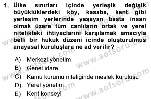 Mahalli İdareler Dersi 2023 - 2024 Yılı (Vize) Ara Sınavı 1. Soru