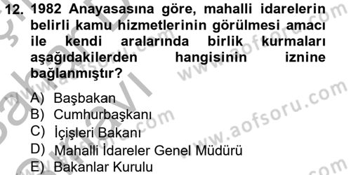 Yerel Yönetimler Dersi 2012 - 2013 Yılı (Vize) Ara Sınav Soruları 12. Soru