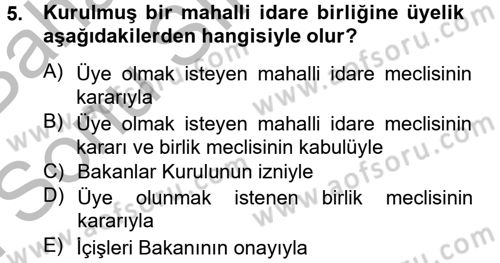 Yerel Yönetimler Dersi 2012 - 2013 Yılı (Final) Dönem Sonu Sınav Soruları 5. Soru