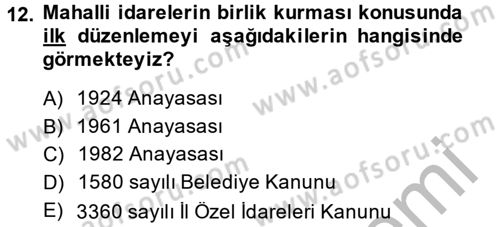 Yerel Yönetimler Dersi 2013 - 2014 Yılı (Vize) Ara Sınav Soruları 12. Soru