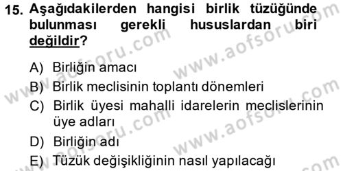 Yerel Yönetimler Dersi 2013 - 2014 Yılı (Vize) Ara Sınav Soruları 15. Soru