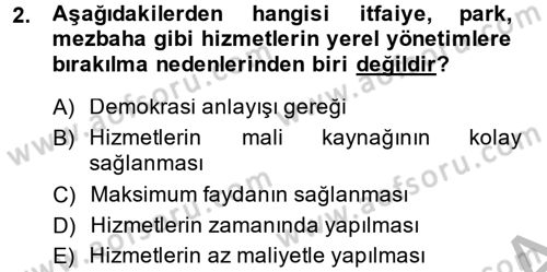 Yerel Yönetimler Dersi 2013 - 2014 Yılı (Vize) Ara Sınav Soruları 2. Soru