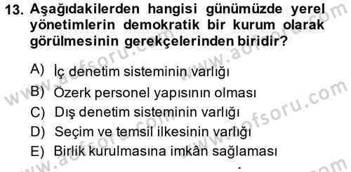 Yerel Yönetimler Dersi 2013 - 2014 Yılı (Final) Dönem Sonu Sınav Soruları 13. Soru