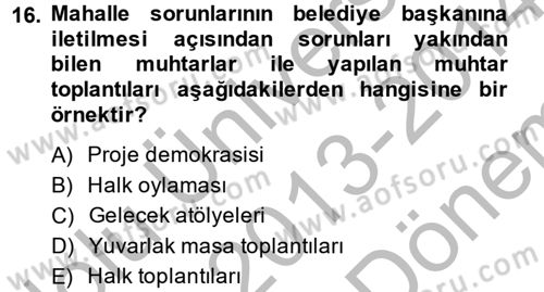 Yerel Yönetimler Dersi 2013 - 2014 Yılı (Final) Dönem Sonu Sınav Soruları 16. Soru