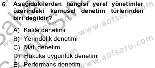 Yerel Yönetimler Dersi 2013 - 2014 Yılı (Final) Dönem Sonu Sınav Soruları 6. Soru