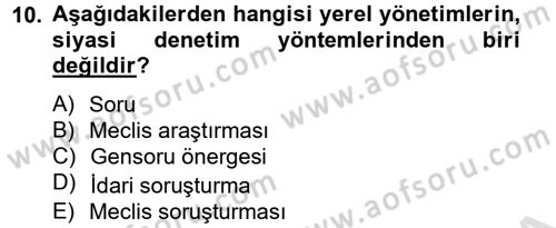 Yerel Yönetimler Dersi 2013 - 2014 Yılı Tek Ders Sınav Soruları 10. Soru