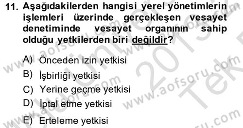 Yerel Yönetimler Dersi 2013 - 2014 Yılı Tek Ders Sınav Soruları 11. Soru