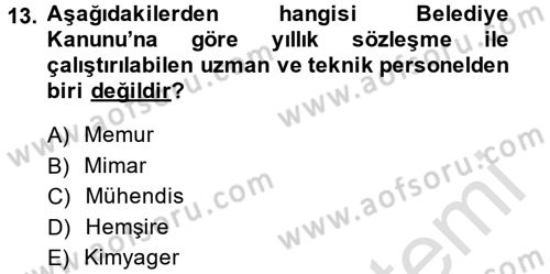 Yerel Yönetimler Dersi 2013 - 2014 Yılı Tek Ders Sınav Soruları 13. Soru