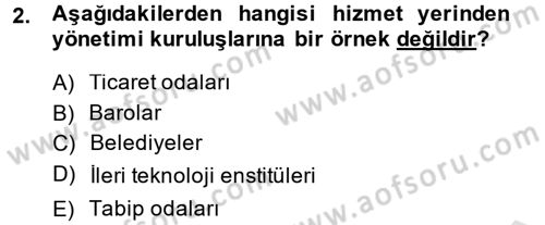 Yerel Yönetimler Dersi 2013 - 2014 Yılı Tek Ders Sınav Soruları 2. Soru