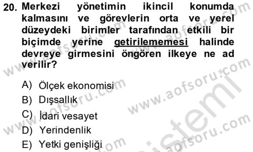 Yerel Yönetimler Dersi 2013 - 2014 Yılı Tek Ders Sınav Soruları 20. Soru