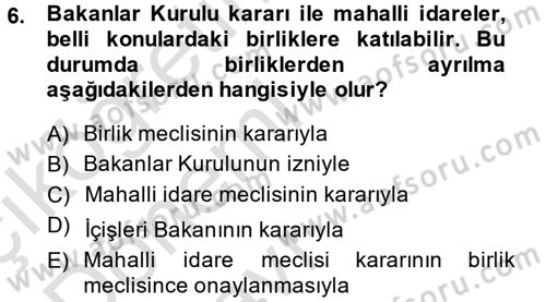 Yerel Yönetimler Dersi 2013 - 2014 Yılı Tek Ders Sınav Soruları 6. Soru