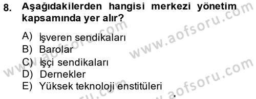 Yerel Yönetimler Dersi 2013 - 2014 Yılı Tek Ders Sınav Soruları 8. Soru