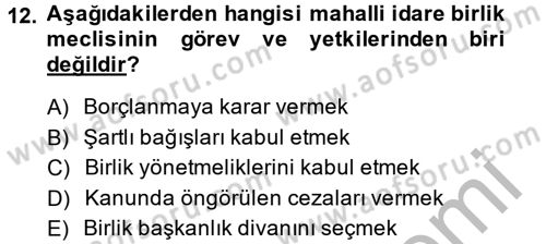Yerel Yönetimler Dersi 2014 - 2015 Yılı (Vize) Ara Sınav Soruları 12. Soru